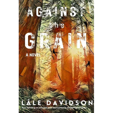 Against the Grain - 2nd Edition