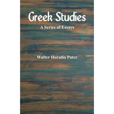 Greek Studies: A Series of Essays