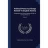 Political Poems And Songs Related To English History: Composed From The Accession Of Edw. Iii To That Of Ric. Iii; Volume 2