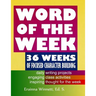 Word of the Week: 36 Weeks of Focused Character Building
