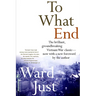 To What End?