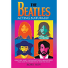 The Beatles: Acting Naturally