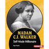 Madam C.J. Walker: Self-Made Millionaire
