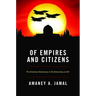 Of Empires and Citizens: Pro-American Democracy or No Democracy at All?