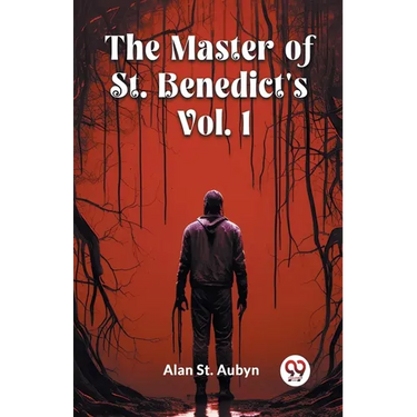 The master of St. Benedict's Vol. 1