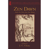 Zen Dawn: Early Zen Texts from Tun Huang
