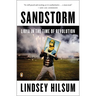 Sandstorm: Libya in the Time of Revolution