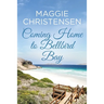 Coming Home to Bellbird Bay
