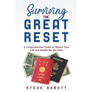 Surviving the Great Reset: A Comprehensive Guide to Master Your Life and Wealth like the Elite