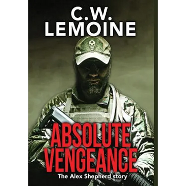 Absolute Vengeance: The Alex Shepherd Story