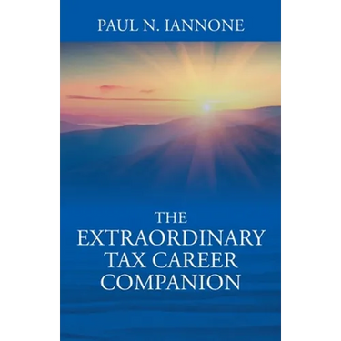The Extraordinary Tax Career Companion