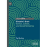 Einstein's Brain: Genius, Culture, and Social Networks