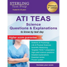 ATI TEAS Science Questions: Questions & Explanations for Test of Essential Academic Skills (TEAS)