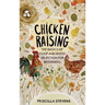 Chicken Raising: The Basics of Coop and Breed Selection for Beginners