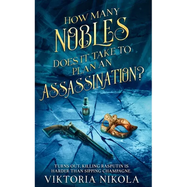 How Many Nobles Does It Take to Plan an Assassination