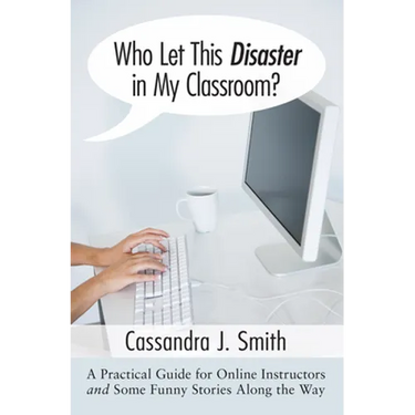 Who Let This Disaster in My Classroom?