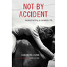 Not by Accident
