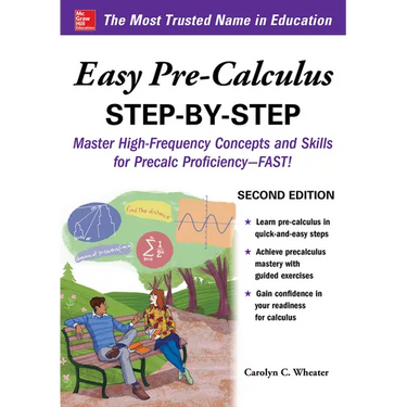 Easy Pre-Calculus Step-By-Step, Second Edition
