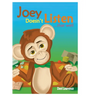 Joey Doesn't Listen...That Well