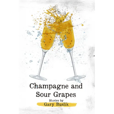Champagne and Sour Grapes