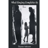 What Singing Completes Us