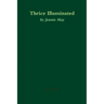Thrice Illuminated (Spanking & Domestic Discipline)
