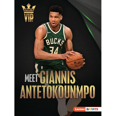 Meet Giannis Antetokounmpo: Milwaukee Bucks Superstar