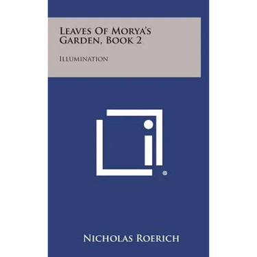 Leaves of Morya's Garden, Book 2: Illumination
