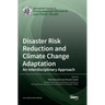 Disaster Risk Reduction and Climate Change Adaptation: An Interdisciplinary Approach