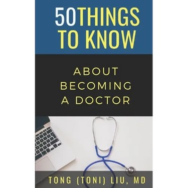 50 Things to Know about Becoming a Doctor: The Journey from Medical School of the Medical Profession