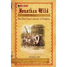 Jonathan Wild The Thief taker general of England