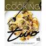 The Book of Cooking for Two: A Cookbook with Simple and Tasty Recipes for Couples and Small Households