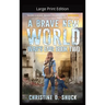A Brave New World-Large Print