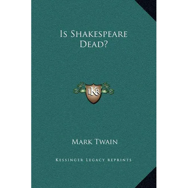 Is Shakespeare Dead?