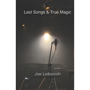 Last Songs & True Magic
