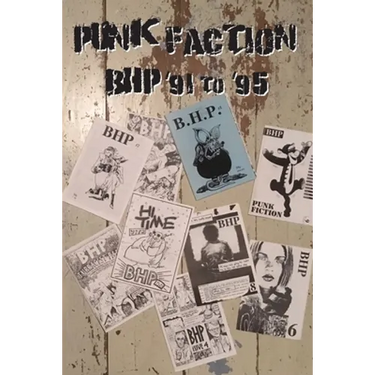 Punk Faction, BHP '91 to '95
