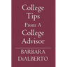 College Tips From A College Advisor