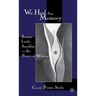 We Heal from Memory: Sexton, Lorde, Anzaldúa, and the Poetry of Witness