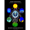 Kun Qi Kung: Becoming Life Force Resonance