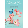Without You: Recovering Life After a Significant Death
