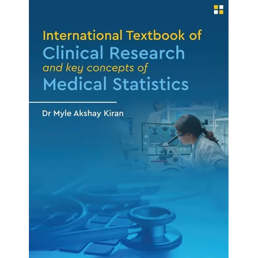 International Textbook of Clinical Research And Key Concepts of Medical Statistics - Clinical research and statistics