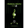 Musical Truth 2