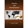 Election and Predestination: Ephesians 1:4-5