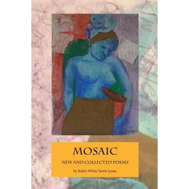Mosaic: New and Selected Poems