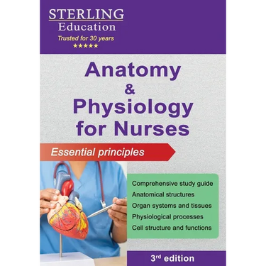Anatomy and Physiology for Nurses: Essential Principles