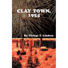 Clay Town 1954