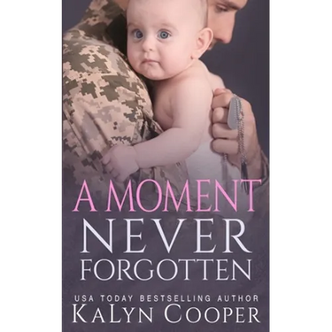 A Moment Never Forgotten