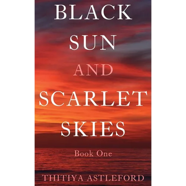 Black Sun and Scarlet Skies