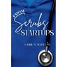 From Scrubs to Startups