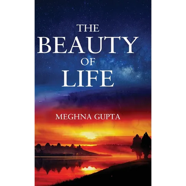 The Beauty of Life